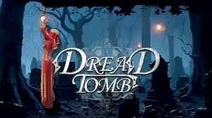 Dread Tomb TENOKE Free Download 2025